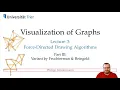 Force-Directed Drawings Fruchterman Reingold Visualization of Graphs - Lecture 3