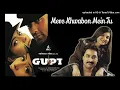 Download Lagu Mere Khwabon Mein Tu (Gupt)