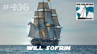 On The Wind #406 – Will Sofrin