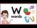 WORDS THAT START WITH LETTER Ww w Words Phonics Initial Sounds LEARN LETTER Ww