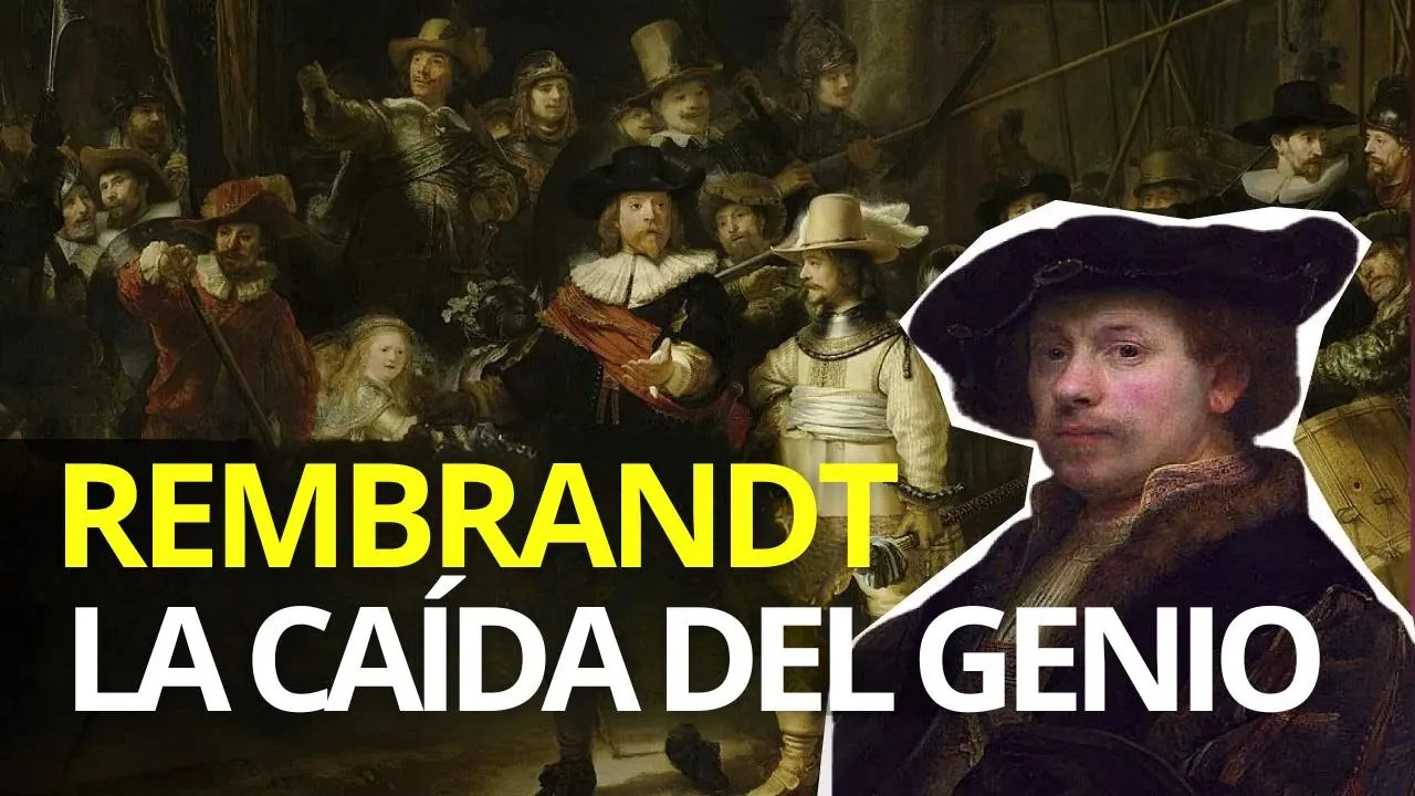 Rembrandt: El genio que lo perdió todo. ¿Por qué acabó en la ruina?