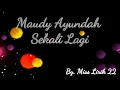Maudy Ayundah - Sekali Lagi (Lirik lagu)