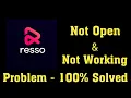 How To Fix Resso App Not Open Problem Android \u0026 Ios - Resso App Not Working Problem