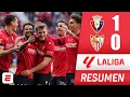 Osasuna suma gran triunfo 1-0 ante Sevilla y sigue sonando con Europa Golazo de Garcia La Liga