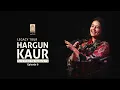 Lagu Tere Bina Na Guzaara Ye | Episode 6  | Legacy Tour: Once Upon India | Hargun Kaur |