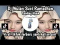 Download Lagu DJ WULAN SUCI RAMADHAN II DJ DINO IKANG MINULYO  VIRAL TIKTOK TERBARU YANK KALIAN CARI NIE