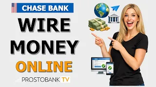 How to Wire Money with Chase Bank Send and Receive Domestic Wire Transfers Online Chase App Guide