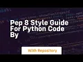 pep 8 style guide for python code by