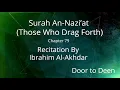 Download Lagu Surah An-Nazi'at (Those Who Drag Forth) Ibrahim Al-Akhdar  Quran Recitation
