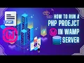 How to Run a PHP Project in Wamp Server Step-by-Step Guide