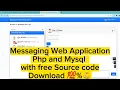 Messaging Web Application in PHP and Mysql with free Source code Download