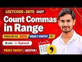 LeetCode 3870 Count Commas in Range Weekly Contest Q1 Easy Problem C Solution