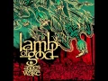 Lagu Lamb of God - Laid to Rest (Lyrics) [HQ]