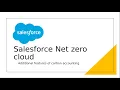 Salesforce Net zero cloud-Additional features of carbon accounting