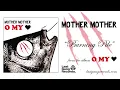 Mother Mother - Burning Pile