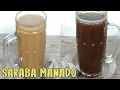 CARA MEMBUAT SARABA | KHAS MANADO | MINUMAN PENGHANGAT TUBUH