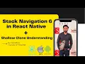 Stack Navigation 6 in react native with implementation on professional project by 2023 TechWithYasir