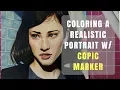 Lagu Coloring A Realistic Portrait w/ Copic Marker