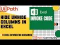 Hide Unhide Columns in Excel with Invoke Code UiPath Excel Automation UiPath Scenarios RPA
