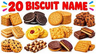 20 Biscuit Names for Kids 🍪 | Learn Biscuits with Pictures | Kids Audio & English Learning.