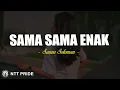 Download Lagu Sama Sama Enak - Sanza Soleman (Lirik) Lagu Timur Terbaru 2025