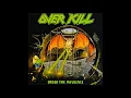 Lagu Overkill - Under The Influence (Full Album)