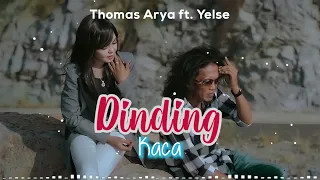 Thomas Arya ft. Yelse - Dinding Kaca (Lirik)