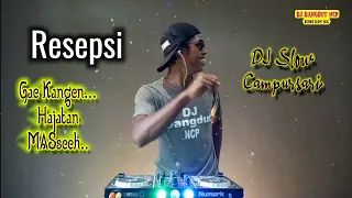 dj resepsi campursari slow bass maseh