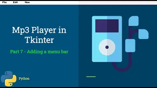Mp3 Player in Tkinter - Part 7