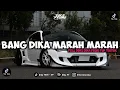 Download Lagu DJ BANG DIKA MARAH MARAH LAMBADA STYLE FULL SONG VIRALL TIKTOK