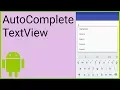 AutoCompleteTextView - Android Studio Tutorial