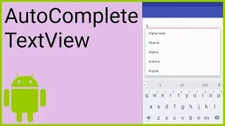 AutoCompleteTextView - Android Studio Tutorial