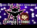 Download Lagu Black Strike [Black Knife x Megalo Strike Back] DELTARUNE \u0026 UNDERTALE MASHUP
