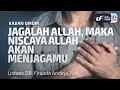 Download Lagu Jagalah Allah Maka Allah akan Menjagamu - Ustadz Dr. Firanda Andirja, M.A.