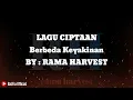 Lagu Ciptaan - Berbeda Keyakinan By RAMA HARVEST