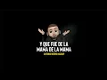 Download Lagu Y que fue de la mamá de la mamá? - Don Miguelo x El Alfa x CJ x Cherry Scom (Antonio Hierro Mashup)
