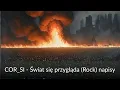 Download Lagu COR_SI - Świat się przygląda (Rock) napisy---}Spotify{---