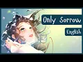 Lagu Only Sorrow (憂一乗) English Cover【Yorushika/ヨルシカ】