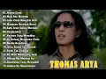 Download Lagu LAGU THOMAS ARYA TERBARU 2025 - Lagu Slow Rock Terpopuler2025 Enak Didengar