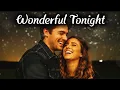 Download Lagu Wonderful Tonight - Romantic Love Song | DMI Soul Music