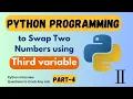 Python Programming Effortlessly Swap Two Numbers using a Third Variable