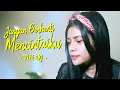 Download Lagu DELLA FIRDATIA- JANGAN BERHENTI MENCINTAIKU TTITI DJ