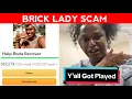 TikTok Brick Lady Is A Scam Gofundme Shutdown
