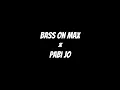 BASS ON MAX × PABI JO (Bass boosted)
