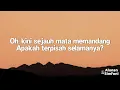 Bilal Indrajaya - Saujana (Video Lirik)