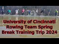 University of Cincinnati Rowing Team Spring Break Training Trip 2024 Clemson South Carolina
