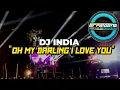 Download Lagu DJ INDIA OH MY DARLING I LOVE YOU || remix by erpaigeng prodeksen