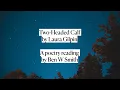 Two-Headed Calf by Laura Gilpin 1950-2007 - British accent read by Ben W Smith