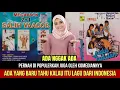 Lagu ADA YANG BARU TAHU KALAU ITU LAGU DARI INDONESIA