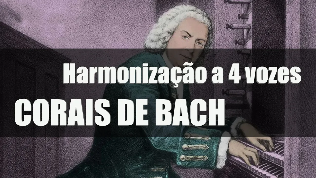 Harmonização a 4 vozes (Corais de Bach)